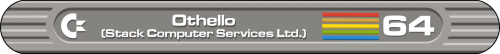 59da50dc64279_Othello(StackComputerServicesLtd.)(Europe).thumb.png.1dad699e1625b979ad2f05acd3741fdc.png