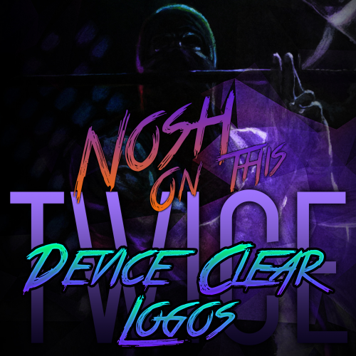 More information about "Nosh On This Twice - Clear Device Logos"