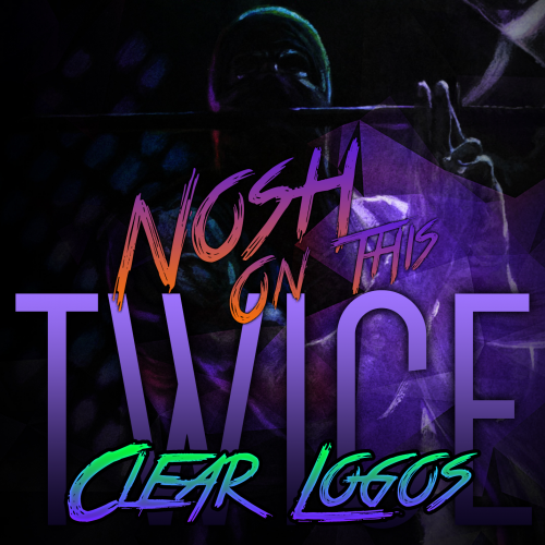 More information about "Nosh On This Twice - Clear Logos"