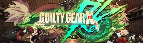 519275655_GuiltyGearXrdREV2-01.thumb.jpg.39e9310f4468814a12f570c0c021d4ef.jpg
