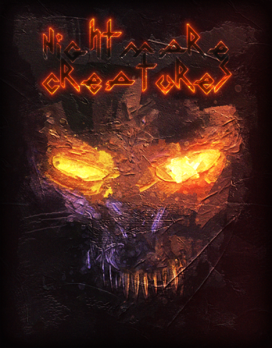 804040918_NightmareCreatures.thumb.png.0b6b244a57cf8226e467f1b63e833cae.png