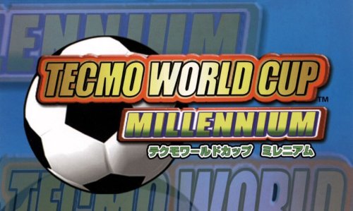 1-TecmoWorldCupMillennium.jpg.510bcd7946b70ed098d490ac0a68c90c.jpg